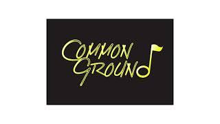Common Ground-Comfortably Numb