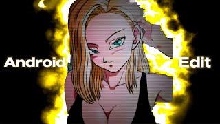 android 18- Fanart /Manga Edit [ Dragon Ball Z /Super]