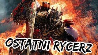 Transformers: Ostatni Rycerz - recenzja - TYLKO PREMIERY