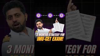 3 Month Strategy for IMU CET Exam 2024