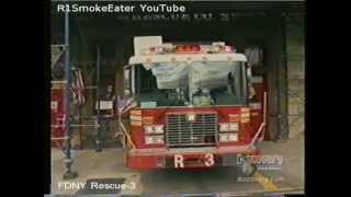 FDNY Rescue-3 Post 9/11 Part 2 of 2