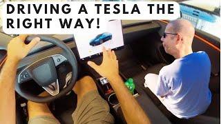 Driving A Tesla The Right Way!