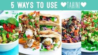 5 Ways to Use Tahini - Savoury Edition