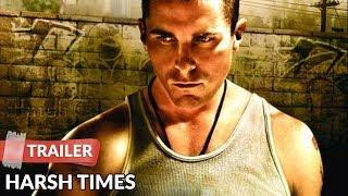 Harsh Times (2005) Trailer | Christian Bale | Eva Longoria