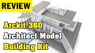 Review Arckit 360 Architect Model Building Kit 2021