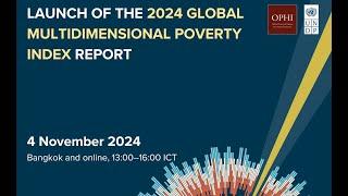 Launch of the Global Multidimensional Poverty Index Report 2024