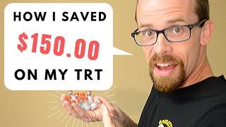 How I Saved $150 on TRT (Testosterone Replacement Therapy)