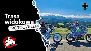 Trasy motocyklowe dla każdego - odc.4. | Motocyklem z widokiem na Tatry