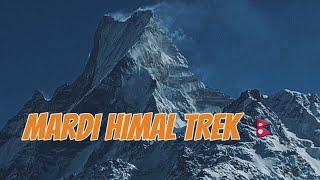 MARDI HIMAL TREK ️ | ANNAPURNA REGEION | 4200M | ADVENTURE 