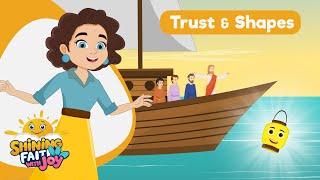 Trusting Jesus & Finding Shapes! Shining Faith with Joy – Bible Stories & Learning for Kids