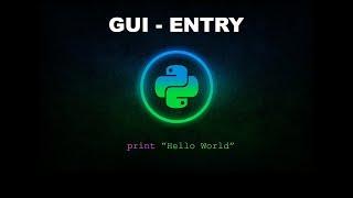 Entry - Python Programming