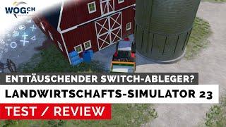 Landwirtschafts-Simulator 23 - Test: Enttäuschender Switch-Ableger?