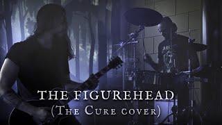 Angmodnes  - The Figurehead (The Cure cover)