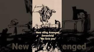 Preview de la nueva canción de Avenged Sevenfold "We love you"