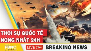 TRỰC TIẾP: Thời sự Quốc tế, Bão lửa Nga xuyên thủng Donetsk; Ukraine rút cạn kho tên lửa quyết chiến