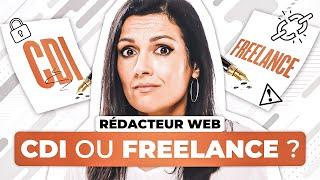  Rédacteur web SEO en CDI ou freelance ?