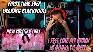 First time EVER Hearing Blackpink Reaction - Brain Melt?