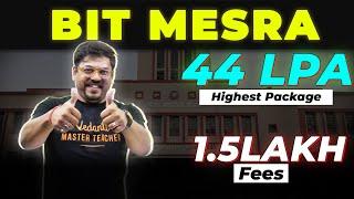 All About BIT Mesra | Fees | Admission | Cutoff | Placement @VedantuMath