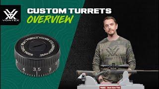 Vortex® Custom Turrets – Product Overview