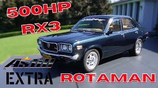 Steve's 500HP Rotary Mazda RX-3 | Astill Design Extra