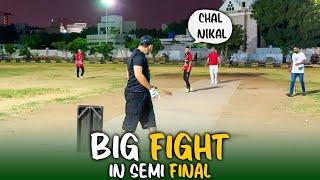 Big Fight Between Bowler & Naveed Pathan in High Voltage Semi Final !! 