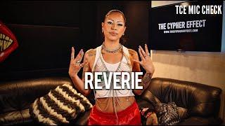 REVERIE | The Cypher Effect Mic Check Session #358