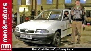 Used Vauxhall Astra Van - Buying Advice