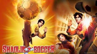 Shaolin Soccer Full Movie (2009)| Stephen Chow | Zhao Wei | Ng Man-tat | Full Movie Review&Facts