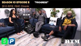 Chronik “I CAN’T BE GOVERNED…”RTM Podcast Show S10 Ep5 (Progress)