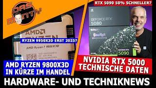 Nvidia RTX 5000 Technische Daten - RTX 5090 + 5080 | AMD Ryzen 9800X3D bald im Handel | News