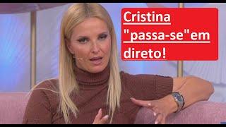 Cristina Ferreira DÁ MURRO NA MESA!