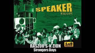 RASZOR S.K ZION "Strangers Days" - Speaker Riddim (149 Records) - OFFICIAL VIDEO