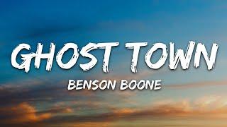 Benson Boone - Ghost Town (Lyrics)