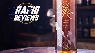 Eagle Rare Bourbon Whiskey Rapid Review