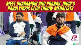 Meet Dharambir and Pranav, India's Paralympic club throw medalists