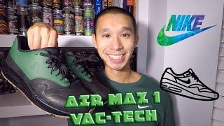 SNEAKER REVIEW #76 - NIKE - AIR MAX 1 VAC-TECH