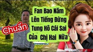 Fan Chị Hai, Mong Mọi Người Nhìn Nhận Đúng Sự Việc