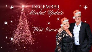 December Market Update | West Grove, CA | Team Tackney - GMT Real Estate