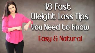 18 Fast Weight Loss Tips Natural & Easy - Ghazal Siddique