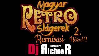 Az Összes Magyar Sláger Remixei  2. Rész  2022   Mix Dj Richter /Joco Biro/