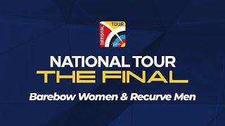 National Tour: The Final 2024 - Barebow Women & Recurve Men