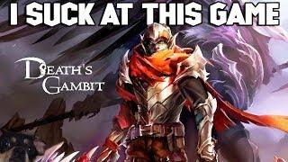 Adventures Of The WORST Edgelord - Death's Gambit Gameplay (Souls-Like Adventures)