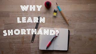 Top 3 Reasons to Learn Shorthand