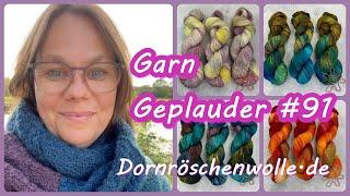 Garngeplauder #91  neue Wolle, frisch gefärbt, gestrickt #Strickpodcast, Dauerwerbesendung