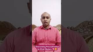 Overcoming Procrastination by Mind Mastery (English) 