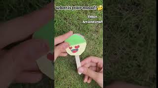 what is your mood?#eman art and craft#viral #subscribe #trending #youtubeshorts #like #comment