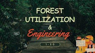 FORESTRY BOARD EXAM REVIEWER | Forest Utilization & Engineering 1-50