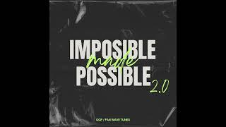 Impossible Made Possible 2 0 | Fan Wave Tunes #viral #gospelsongs