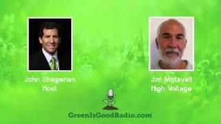 GreenIsGood - Jim Motavalli - High Voltage