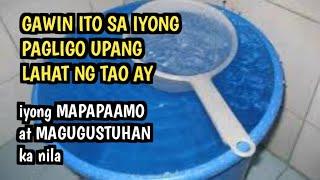 GAWIN ITO SA IYONG PAGLIGO UPANG IKAW AY MAGUSTUHAN NG MGA TAO